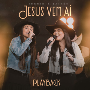 Jesus Vem Aí (Playback)