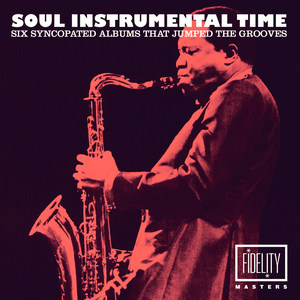 Soul Instrumental Time – Six Syncopated Albums That Jumped the Grooves