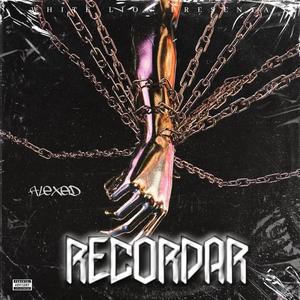 RECORDAR (feat. Alexeid) [Explicit]