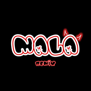 Mala (Remix|Explicit)