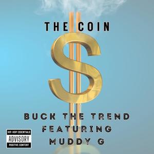 The coin (feat. Muddy G) (Explicit)
