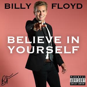 Believe In Yourself (Explicit)