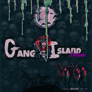 Gang Island (Deluxe) [Explicit]