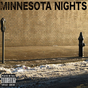 Minnesota Night (Explicit)