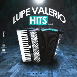 Lupe Valerio Hits, Vol. 2