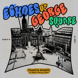 ECHOES OF GEORGE SQUARE (LIVE IN LAGOS)