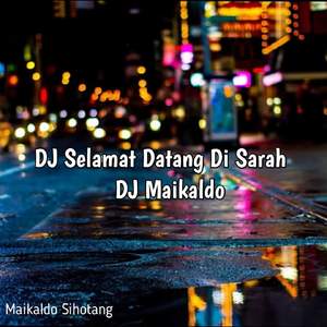 DJ Selamat Datang Di Kota Sahara - Inst