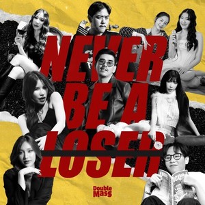 Never Be A Loser Project