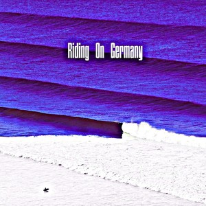 Riding On Germany