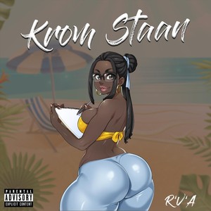 Krom Staan (Explicit)