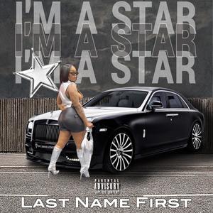 I’m A Star (Explicit)