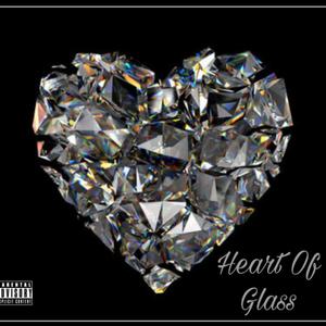 Heart Of Glass (Explicit)