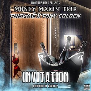 Invitation(feat. Thiswae & Tony Colden )(feat. Thiswae & Tony Colden) (Explicit)