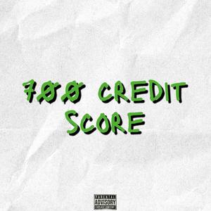 700 Credit Score (Explicit)