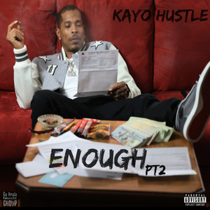 Enough, Pt. 2 (Explicit)
