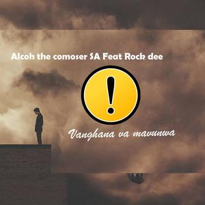 Vanghana va mavunwa (feat. Rock dee) (Explicit)