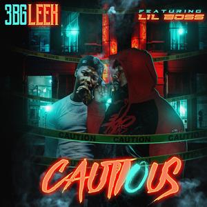 Cautious(feat. Lil Boss) (Explicit)
