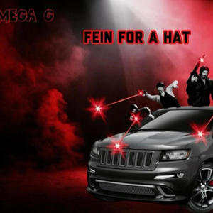 Fein for a hat (K8 x Mega G) [Explicit]