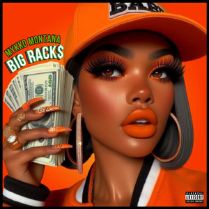 Big Racks (Explicit)