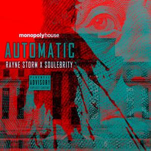 Automatic(feat. Soulebrity) (Explicit)