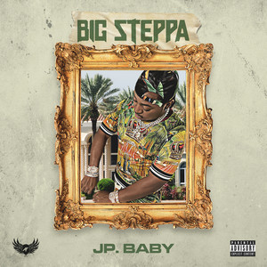 Big Steppa (Explicit)