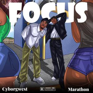 Focus (feat. Marathon)