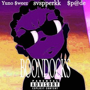 Boondocks (feat. svspperkk & $p@de) (Explicit)
