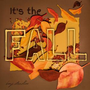 It's the Fall!