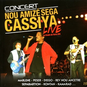 Nou Amizé Sega (Cassiya Live au stade de Rose Hill)