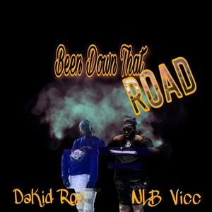 Been Down That Road (feat. NLB Vicc) (Explicit)