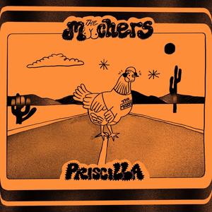 The Moochers - Priscilla