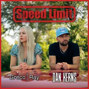 Speed Limit (feat. Dan Kerns) [Explicit]