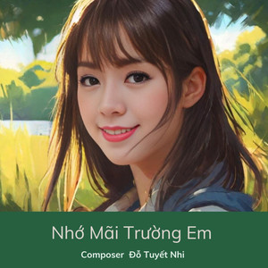 Nhớ Mãi Trường Em