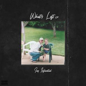 What's Left (Explicit)