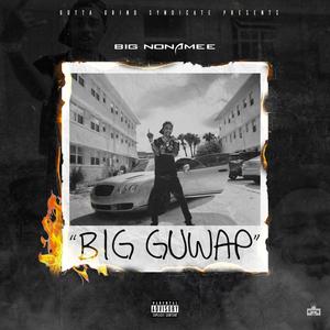 Big Guwap (Explicit)