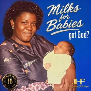 Milks for Babies (Got God)