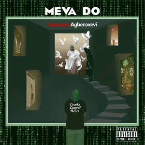 Mɛva Do: Becoming Agbenɔxevi (Explicit)