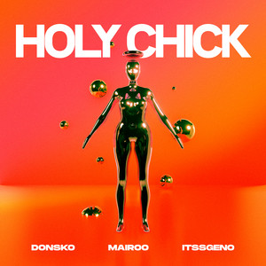 Holy Chick (Explicit)