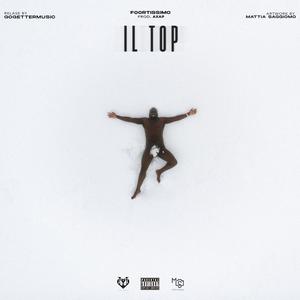 Il Top (feat. Axap) (Explicit)