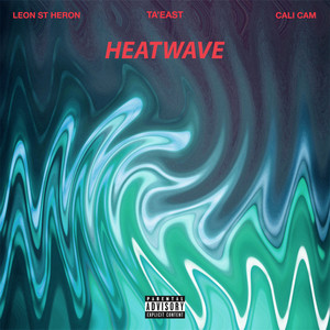 HeatWave (Explicit)