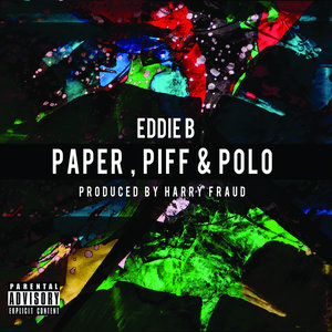 Paper, Piff & Polo (feat. Harry Fraud)