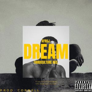 DREAM (feat. Cornell) (Explicit)