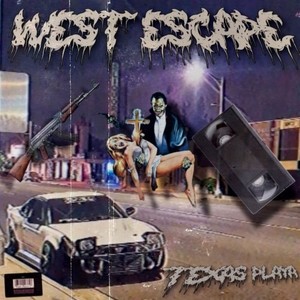 West Escape (Explicit)