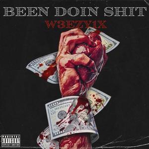 Been Doin **** (Explicit)