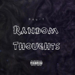 Random Thoughts (Freestyle)