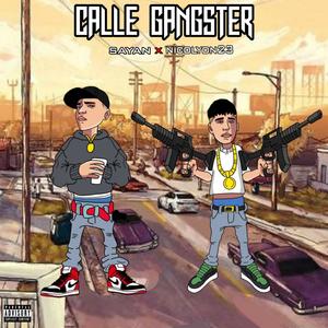 Calle ganster (feat. Sayan) [Explicit]