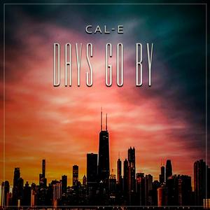 Days Go BY (Explicit)