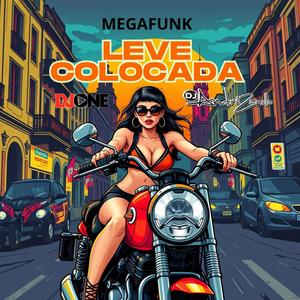Megafunk Leve Colocada (Explicit)