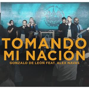 Tomando Mi Nación (feat. Alex Navas)