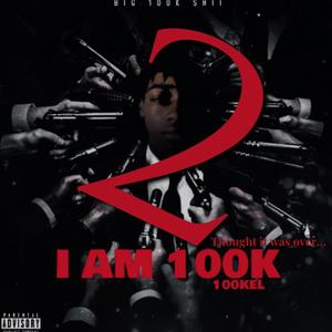 I AM 100K 2 (Explicit)